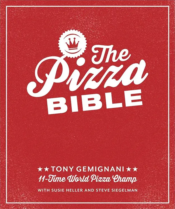 The Pizza Bible by Tony Gemignani book cover
